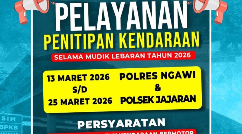 Mudik Aman Keluarga Bahagia, Polres Ngawi Layani Penitipan Kendaraan Gratis