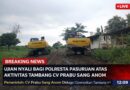 SKANDAL TAMBANG PASIR SANGANOM MELEDAK! Izin Diduga Kedaluwarsa, Status Hanya Eksplorasi Tapi Tambang Beroperasi — Publik Tantang Ketegasan Polresta Pasuruan