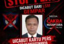 M. DONY SAPUTRA RESMI DICORET DARI LSM GEMPAR DAN MEDIA CAKRA NUSANTARA ONLINE