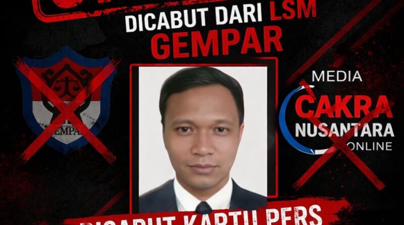 M. DONY SAPUTRA RESMI DICORET DARI LSM GEMPAR DAN MEDIA CAKRA NUSANTARA ONLINE