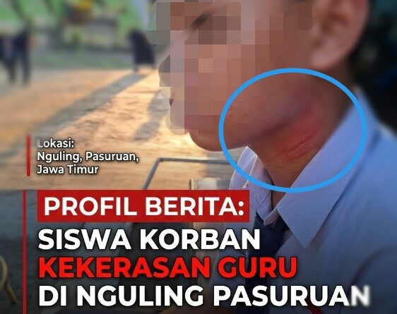 AROMA BUSUK DUNIA PENDIDIKAN KEMBALI MENYENGAT, SISWA YAYASAN DI PASURUAN DIDUGA JADI KORBAN KEKERASAN GURU