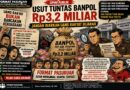 USUT TUNTAS BANPOL Rp3,2 MILIAR JANGAN BIARKAN UANG RAKYAT DIJARAH