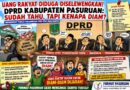 UANG RAKYAT DIDUGA DISELEWENGKAN. DPRD KABUPATEN PASURUAN: SUDAH TAHU, TAPI KENAPA DIAM?