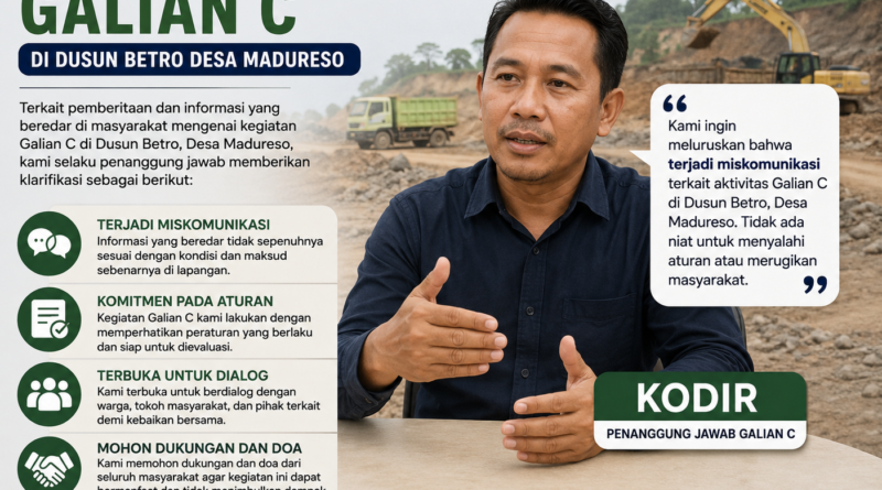 Kodir Klarifikasi Aktivitas Galian C di Dusun Betro, Sebut Sebelumnya Terjadi Miskomunikasi