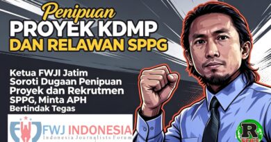 Ketua FWJI Jatim Soroti Dugaan Penipuan Proyek KDMP dan Rekrutmen SPPG, Minta APH Bertindak Tegas