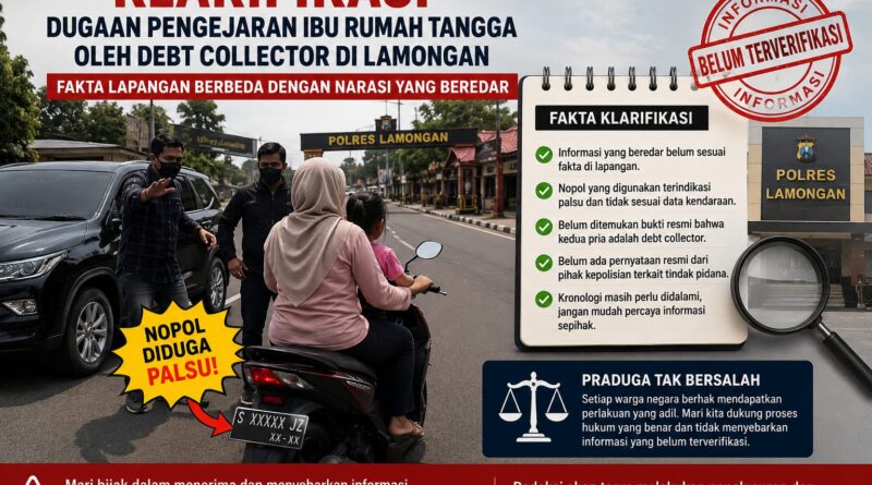 Klarifikasi Dugaan Pengejaran Ibu Rumah Tangga oleh Debt Collector di Lamongan, Fakta Lapangan Berbeda dengan Narasi yang Beredar
