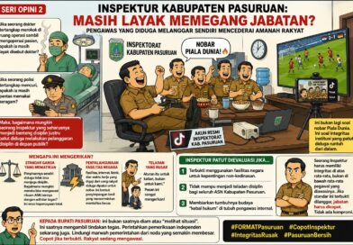 PENGAWAS DIPERTANYAKAN, INTEGRITAS DIPERTARUHKAN: MASIHKAH INSPEKTUR KABUPATEN PASURUAN LAYAK MEMIMPIN