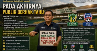 SEPAK BOLA MILIK RAKYAT TAK BOLEH DIKELOLA DALAM GELAP: PEMKAB SAATNYA MEMBUKA SEMUA ATURAN