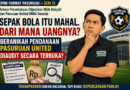SEPAK BOLA ITU MAHAL. PUBLIK BERHAK TAHU: SIAPA SEBENARNYA YANG MEMBIAYAI PASURUAN UNITED?