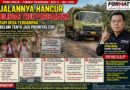 JALAN HANCUR, DEBU BERTERBANGAN. LALU SIAPA SEBENARNYA YANG DIPRIORITASKAN TJSL?