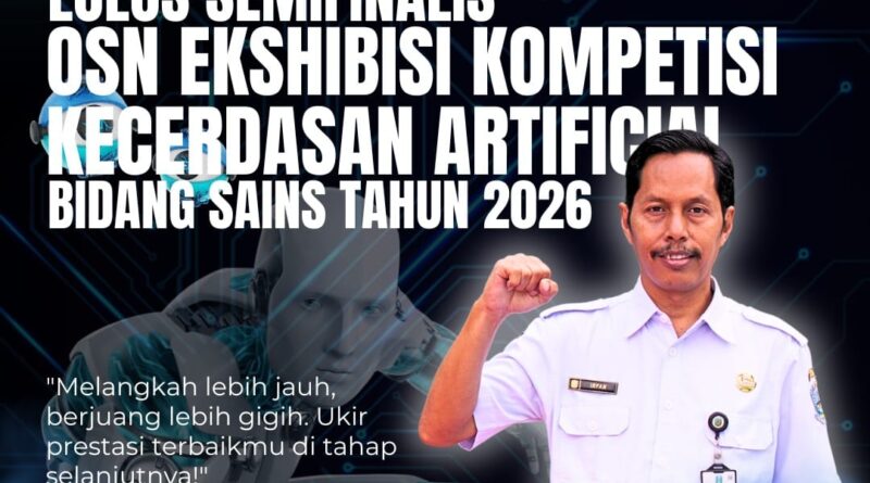 SMA Negeri 1 Gresik Raih Prestasi, Lolos Semifinalis OSN Ekshibisi Kompetisi Kecerdasan Artifisial Tahun 2026