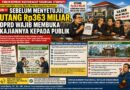 SEBELUM MENYETUJUI UTANG Rp363 MILIAR, DPRD WAJIB MEMBUKA KAJIANNYA KEPADA PUBLIK