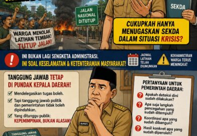 JALAN NASIONAL DITUTUP. BUPATI CUKUP MENUGASKAN SEKDA?
