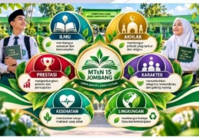 MTsN 15 Jombang Berkomitmen Menjaga Keseimbangan Antara Tradisi, Inovasi, Ilmu dan Akhlak.
